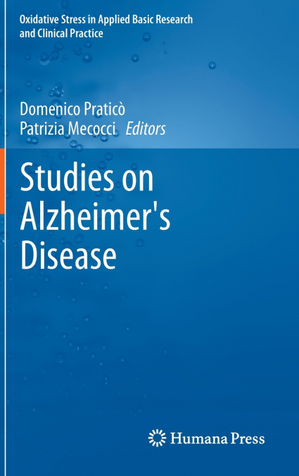 Studies on Alzheimer’s Disease
