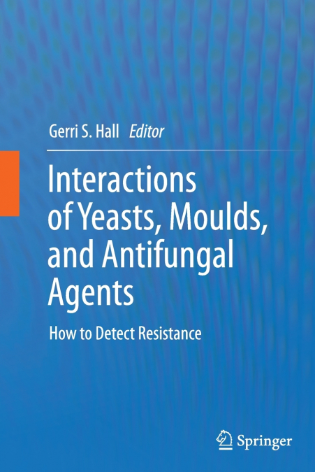 Interactions of Yeasts, Moulds, and Antifungal Agents