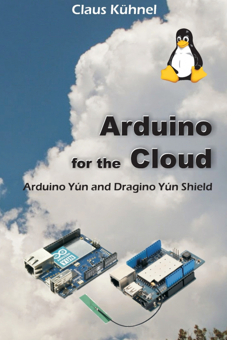 Arduino for the Cloud