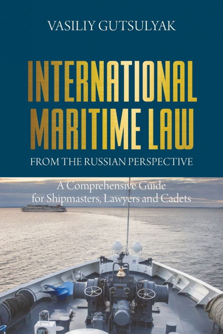 International Maritime Law from the Russian Perspective