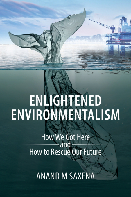 Enlightened Environmentalism