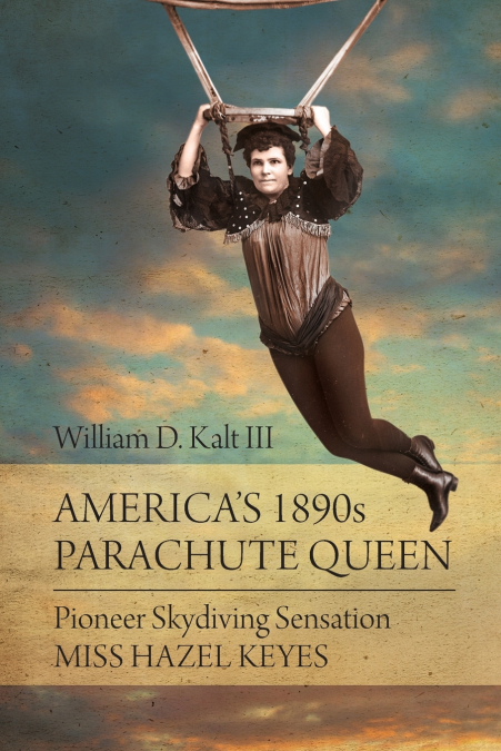 America’s 1890s Parachute Queen