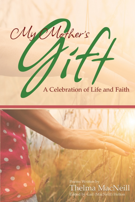 My Mother’s Gift