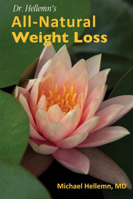 Dr. Hellemn’s All-Natural Weight Loss