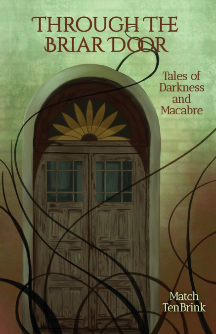 Through the Briar Door