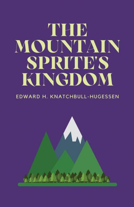 The Mountain-Sprite’s Kingdom