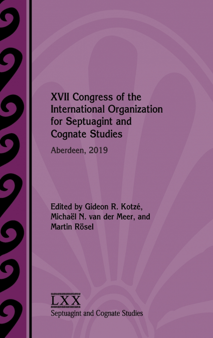 XVII Congress of the International Organization for Septuagint and Cognate Studies