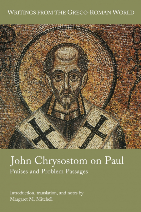 John Chrysostom on Paul