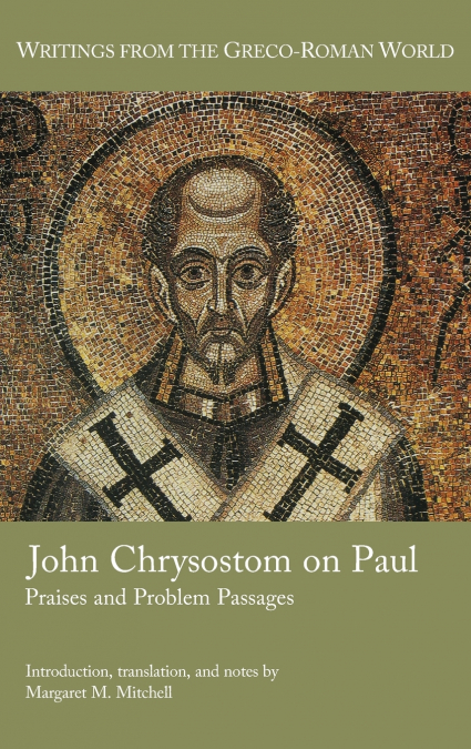 John Chrysostom on Paul