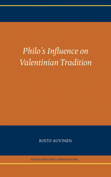 Philo’s Influence on Valentinian Tradition