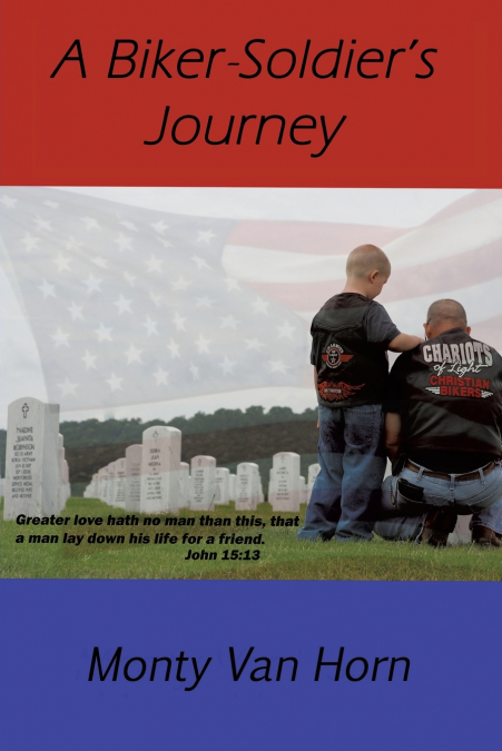 A Biker-Soldier’s Journey