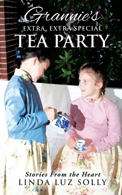 Grannie’s Extra, Extra Special Tea Party