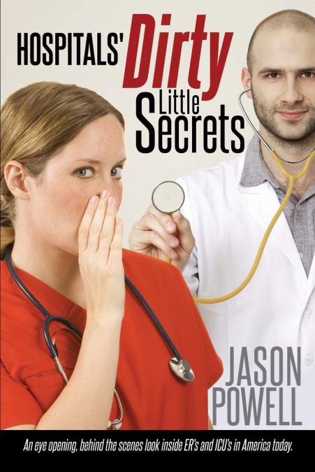 Hospitals’ Dirty Little Secrets