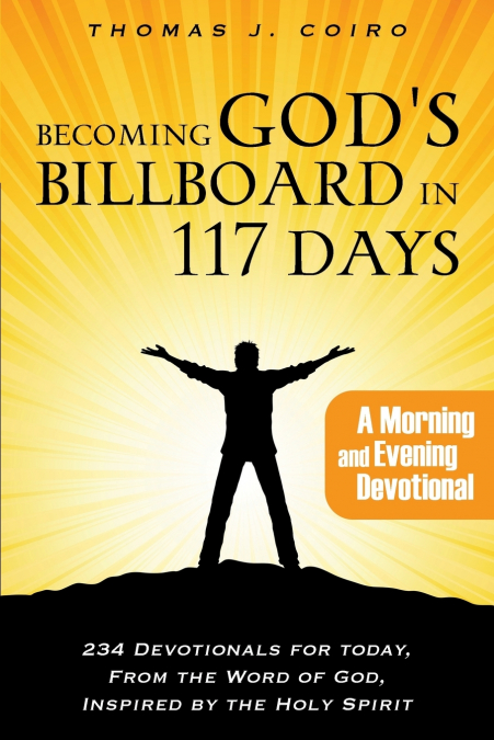Becoming God’s Billboard in 117 Days