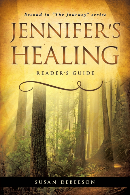 Jennifer’s Healing