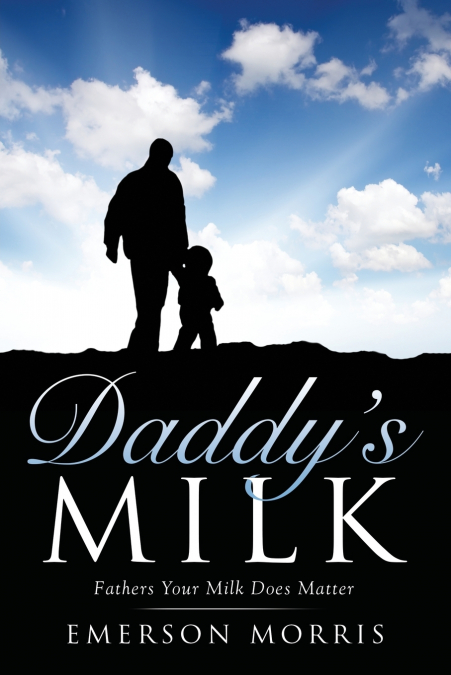 Daddy’s Milk