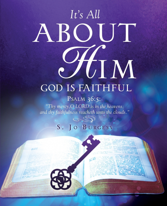 It’s All about Him
