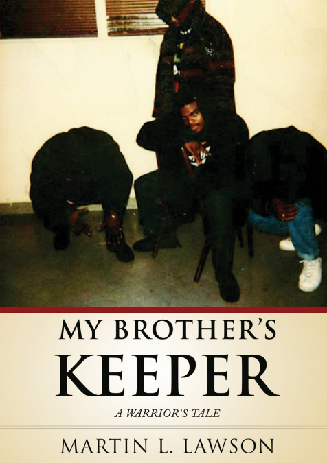 My Brother’s Keeper