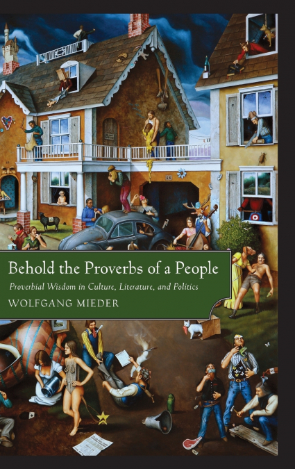 Behold the Proverbs of a People
