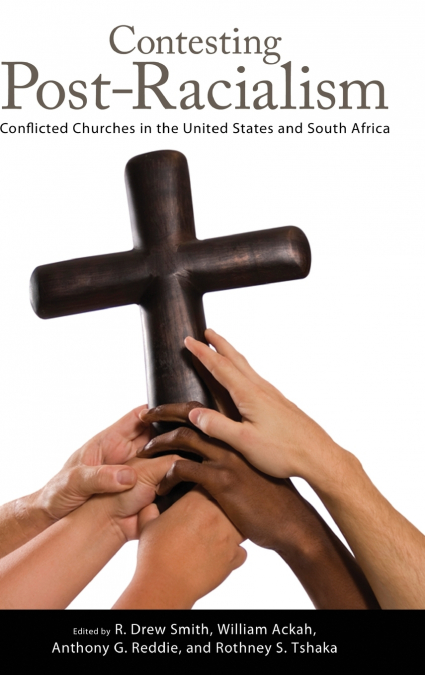 Contesting Post-Racialism