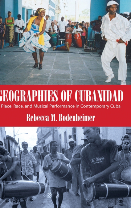 Geographies of Cubanidad