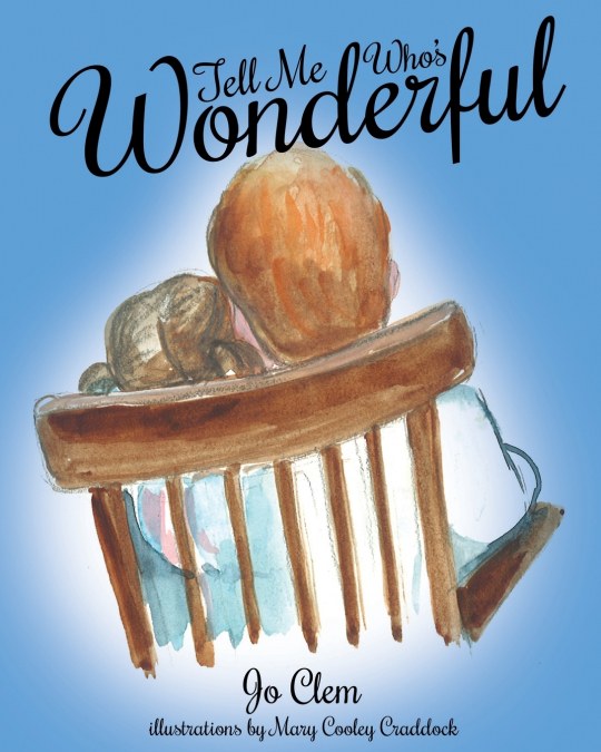 Tell Me Who’s Wonderful
