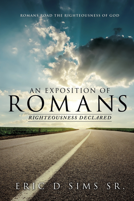 AN EXPOSITION OF ROMANS