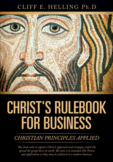 Christ’s Rulebook for Business