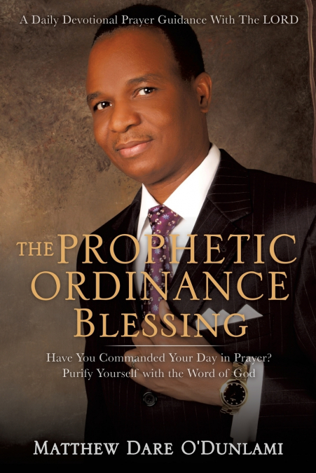 THE PROPHETIC ORDINANCE BLESSING