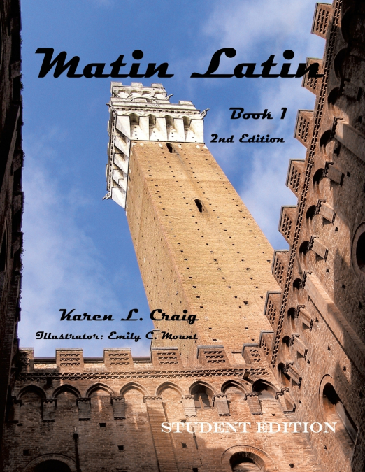 Matin Latin Book 1, 2nd Ed, Student