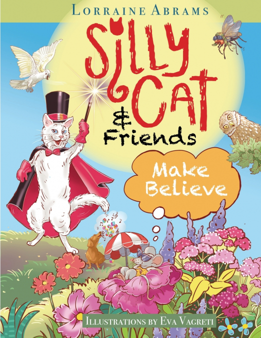 Silly Cat and Friends Make Believe