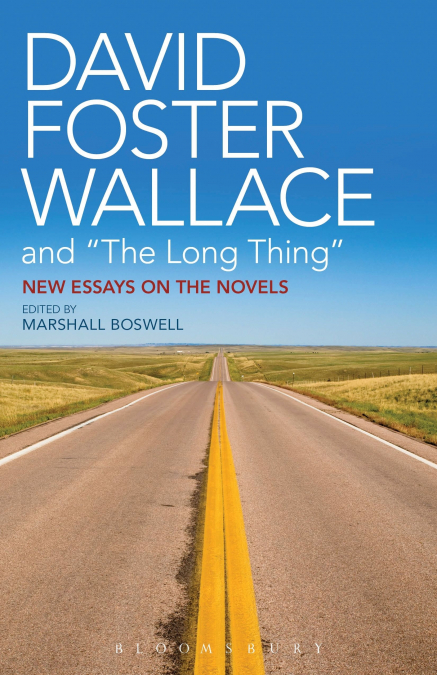 David Foster Wallace and 'The Long Thing'