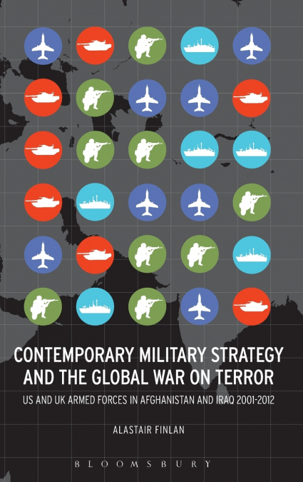 Contemporary Military Strategy and the Global War on Terror