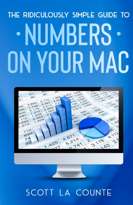 The Ridiculously Simple Guide To Numbers For Mac