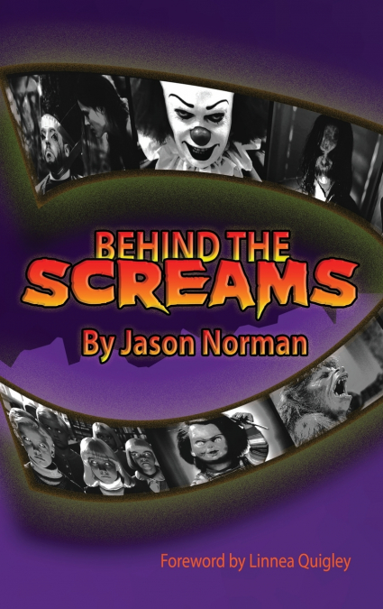 Behind the Screams (hardback)