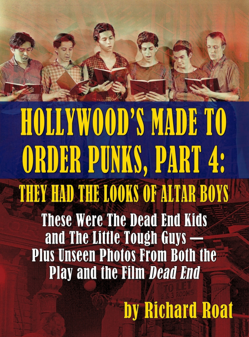 Hollywood’s Made To Order Punks, Part 4