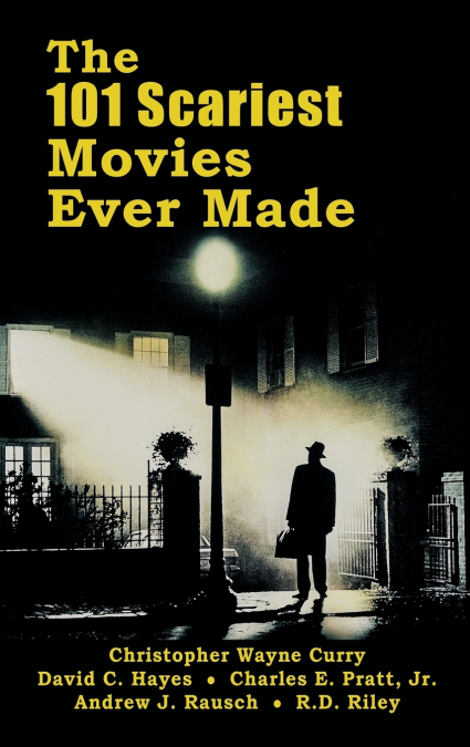 The 101 Scariest Movies Ever Made (hardback)
