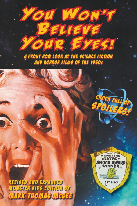 You Won’t Believe Your Eyes! (Revised and Expanded Monster Kids Edition)