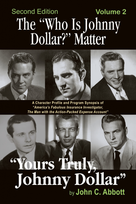 The 'Who Is Johnny Dollar?' Matter Volume 2 (2nd Edition)