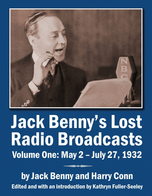 Jack Benny’s Lost Radio Broadcasts Volume One