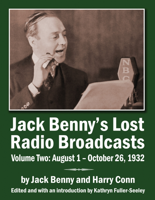 Jack Benny’s Lost Radio Broadcasts Volume Two