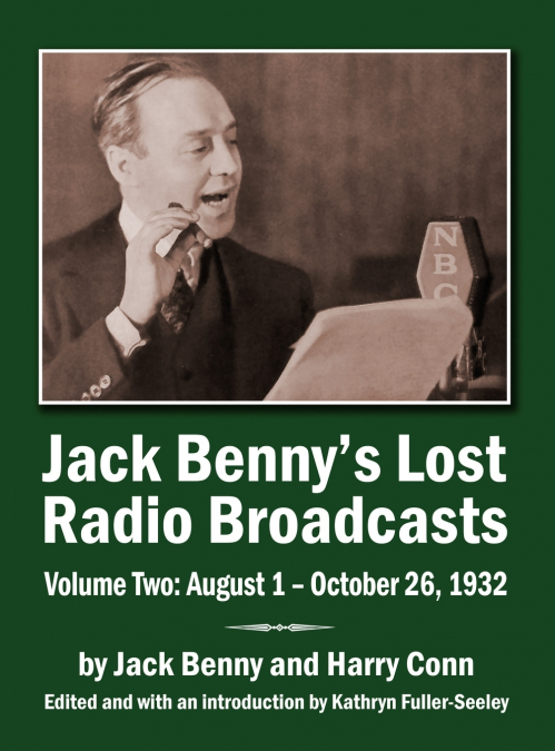 Jack Benny’s Lost Radio Broadcasts Volume Two (hardback)