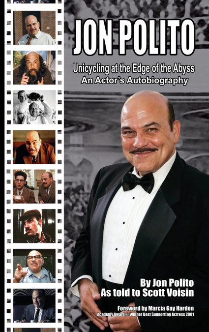 Jon Polito - Unicycling at the Edge of the Abyss - An Actor’s Autobiography (hardback)