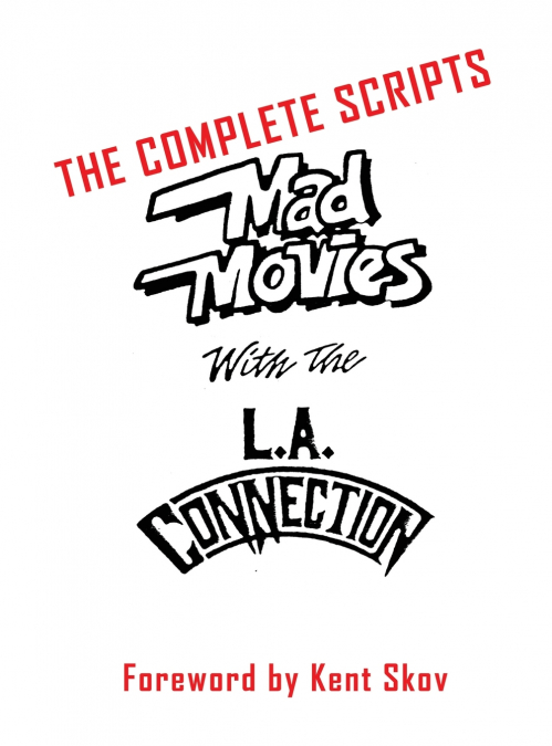 Mad Movies With the L.A. Conection (hardback)