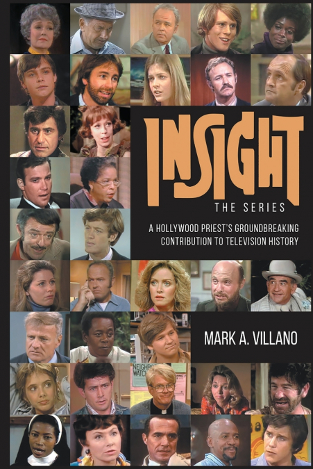 Insight, the Series - A Hollywood Priest’s Groundbreaking Contribution to Television History