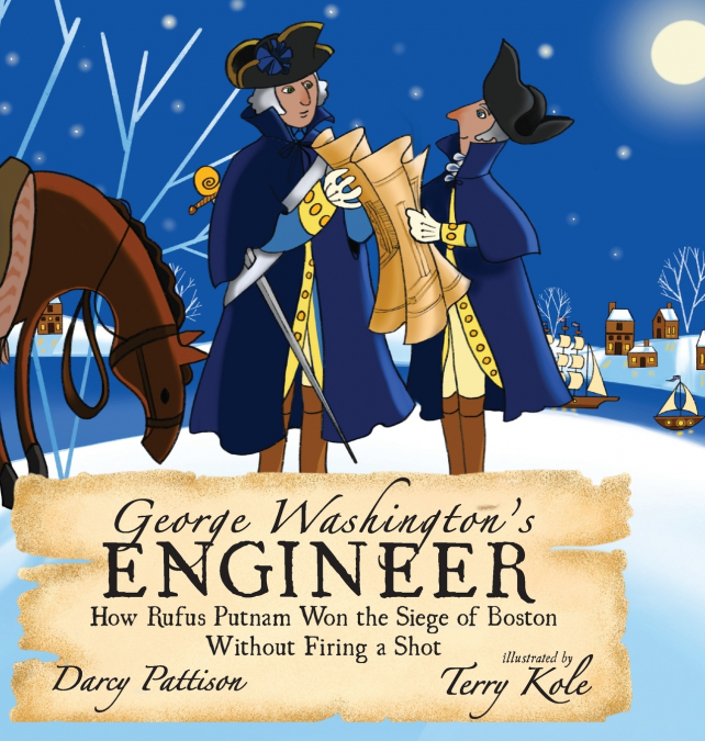 George Washington’s Engineer