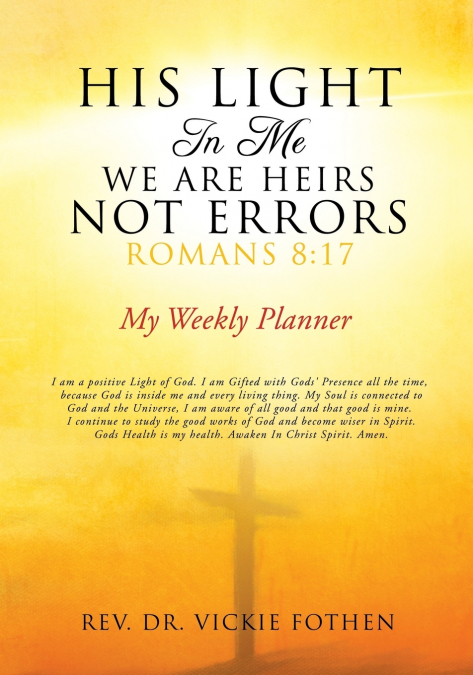 His Light in Me We Are Heirs Not Errors Romans 8