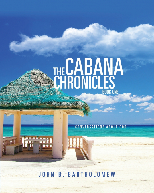 The Cabana Chronicles