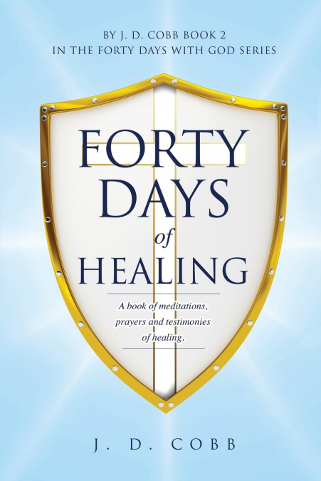 Forty Days of Healing