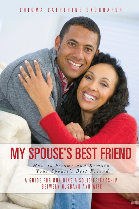 My Spouse’s Best Friend